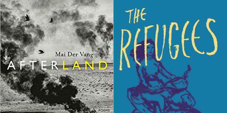 The cover of Mai Der Vang's Afterland to the left, and Viet Thanh Nguyen's The Refugees on the right